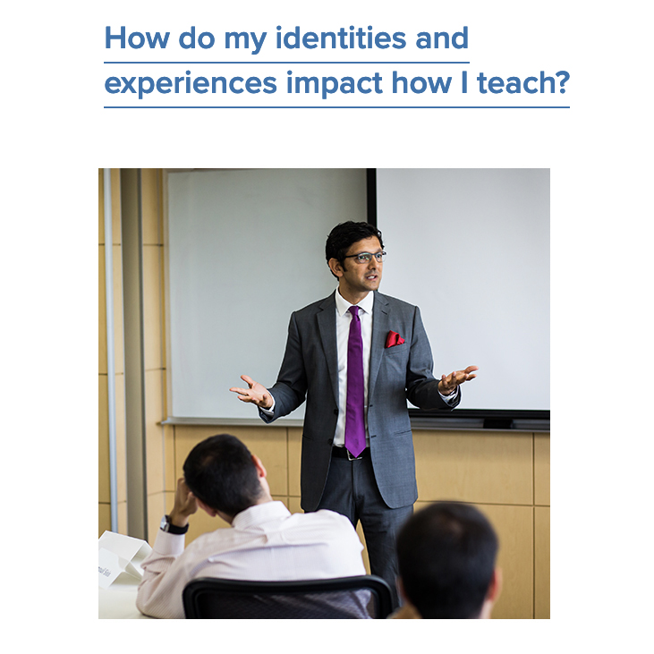 How do my identities and experiences simpact how I teach?
