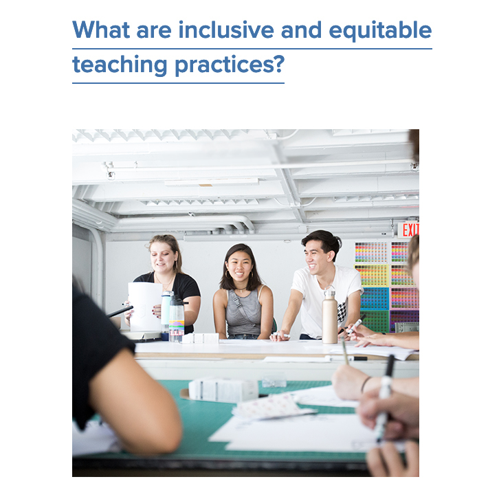 What are inclusive and equitable teaching practices?