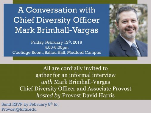 Meet the Chief Diversity Officer event flyer. February 12th, 2016 at 4 pm to 6 pm in the Coolidge room of Ballou Hall, Medford campus.